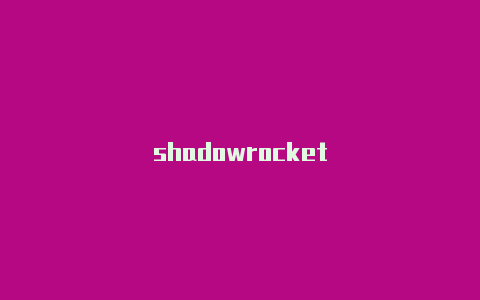 shadowrocket
