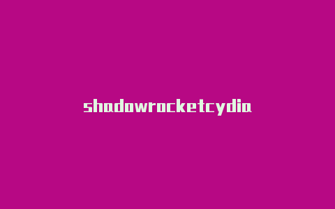 shadowrocketcydia