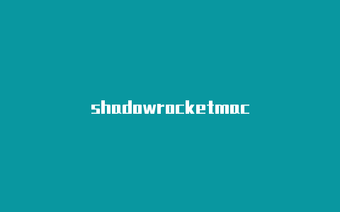 shadowrocketmac
