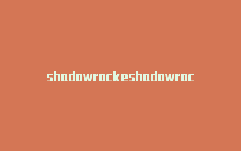 shadowrockeshadowrocket苹果怎么更新节点t订阅怎么使用
